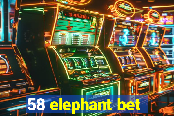 58 elephant bet